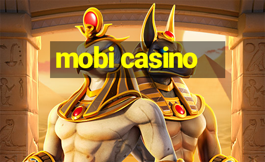 mobi casino