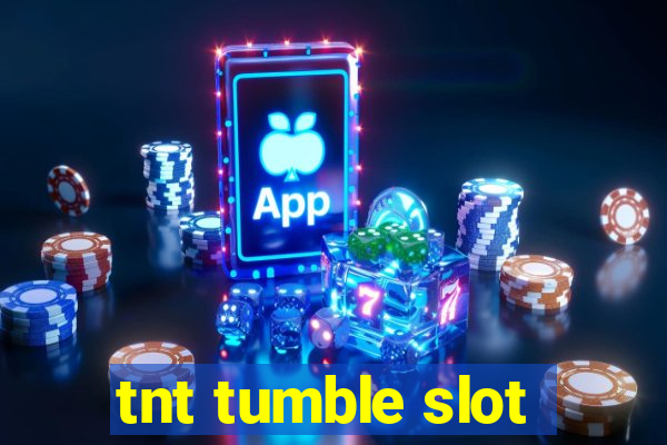 tnt tumble slot