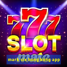 mark six hong kong app