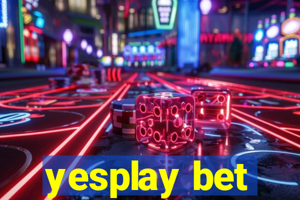 yesplay bet