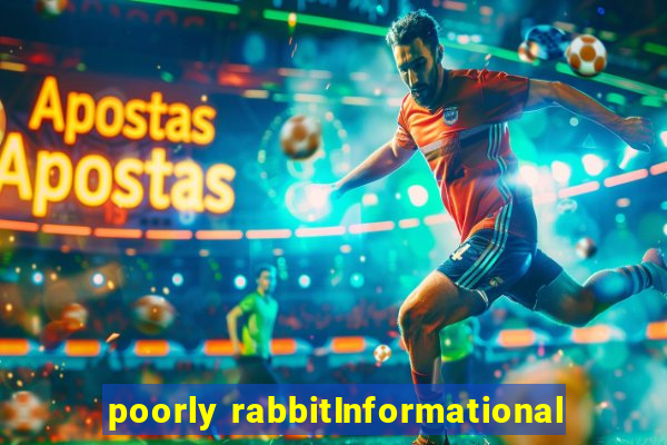 poorly rabbitInformational