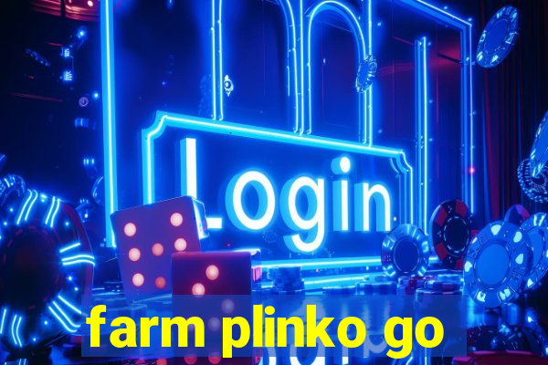 farm plinko go