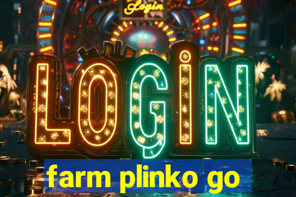 farm plinko go