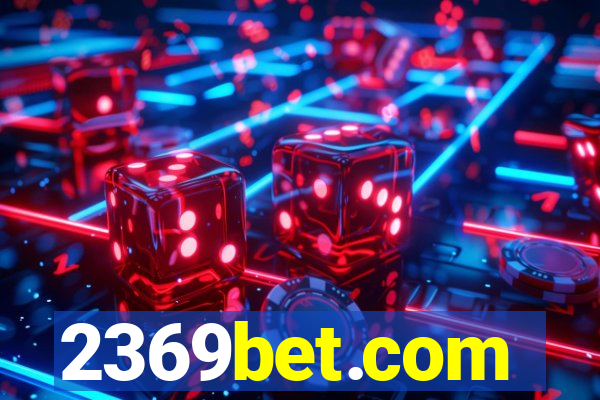 2369bet.com