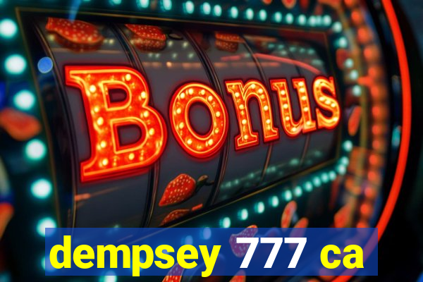 dempsey 777 ca