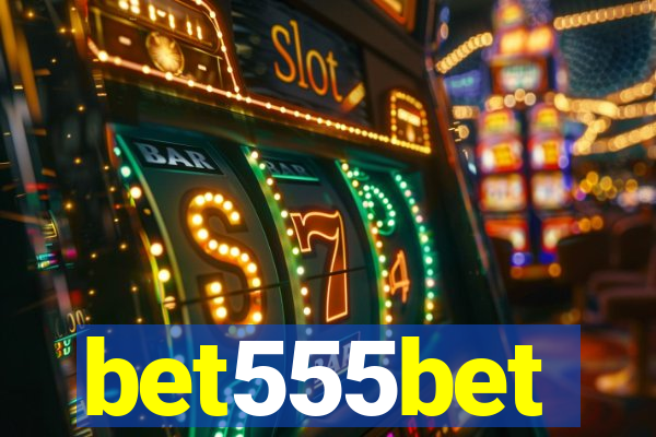 bet555bet