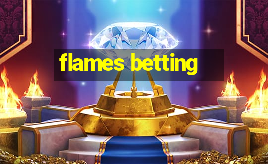 flames betting