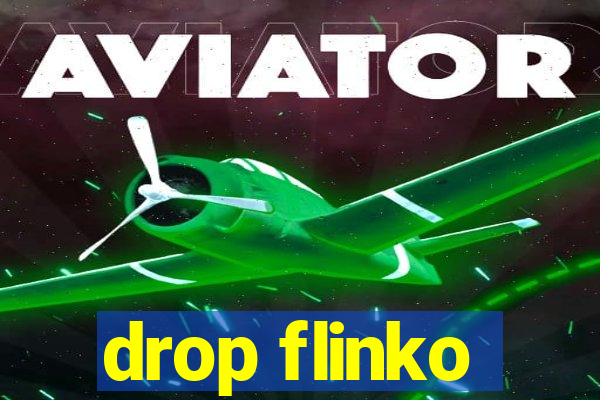 drop flinko