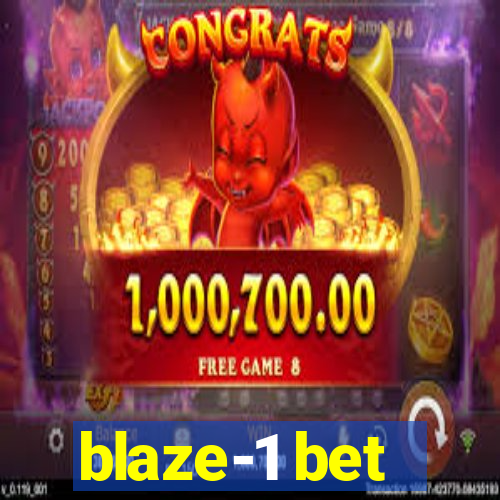 blaze-1 bet