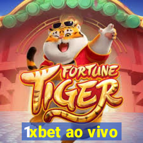 1xbet ao vivo