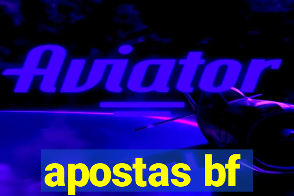 apostas bf