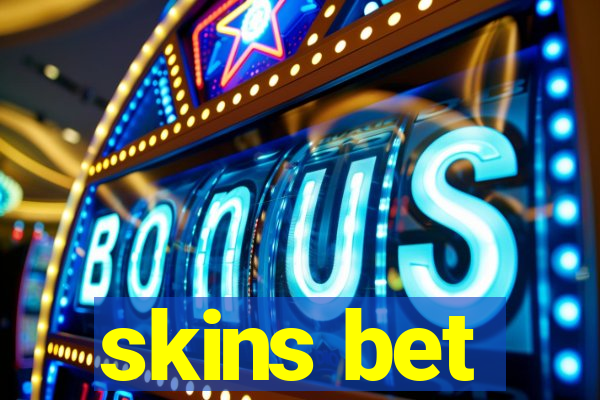 skins bet