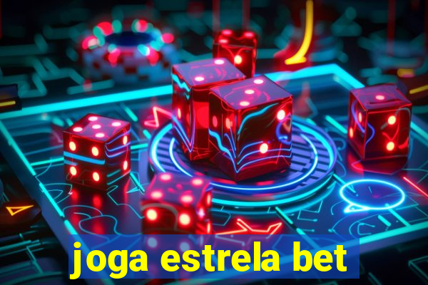 joga estrela bet