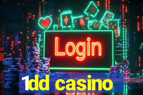 1dd casino