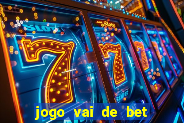 jogo vai de bet gusttavo lima