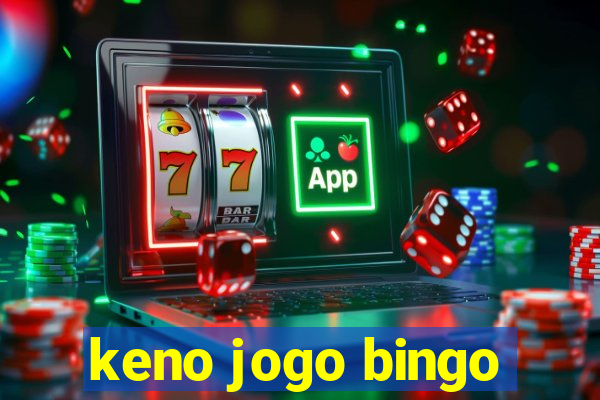 keno jogo bingo