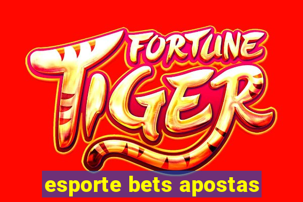 esporte bets apostas