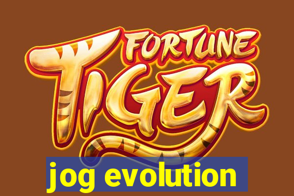 jog evolution