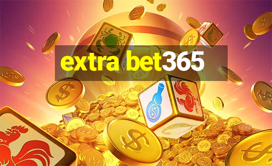 extra bet365