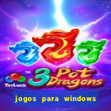 jogos para windows 7 gratis