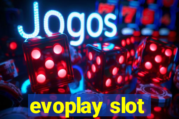 evoplay slot