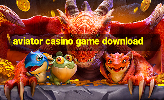 aviator casino game download