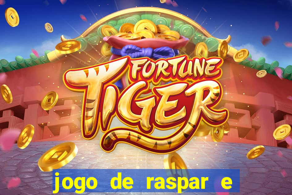 jogo de raspar e ganhar dinheiro