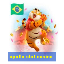 apollo slot casino