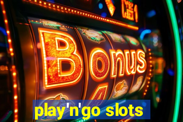 play'n'go slots