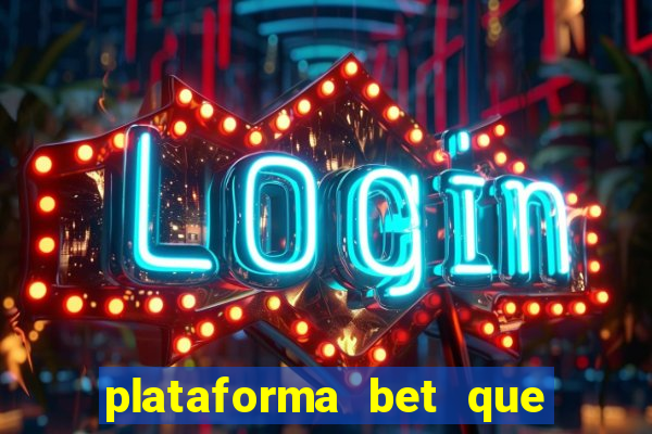 plataforma bet que paga no cadastro