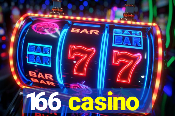 166 casino