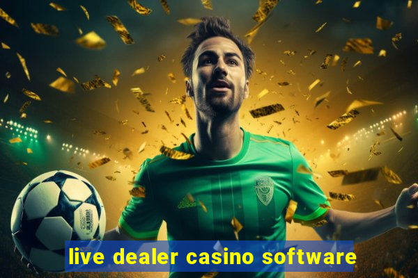 live dealer casino software