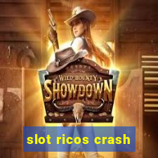 slot ricos crash