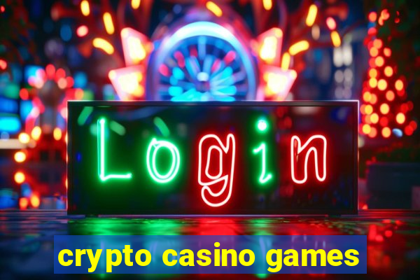 crypto casino games