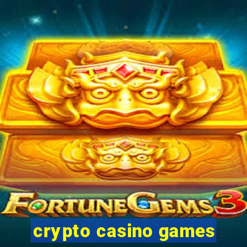 crypto casino games