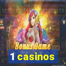 1 casinos