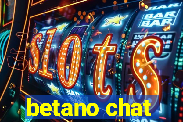 betano chat