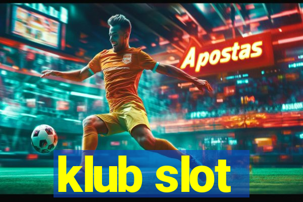 klub slot