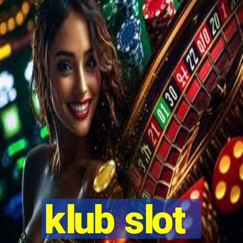 klub slot