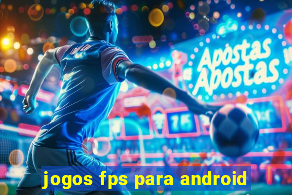 jogos fps para android