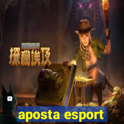 aposta esport