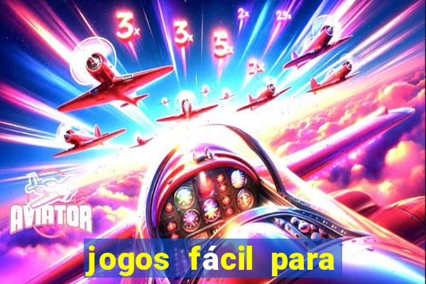 jogos fácil para ganhar dinheiro