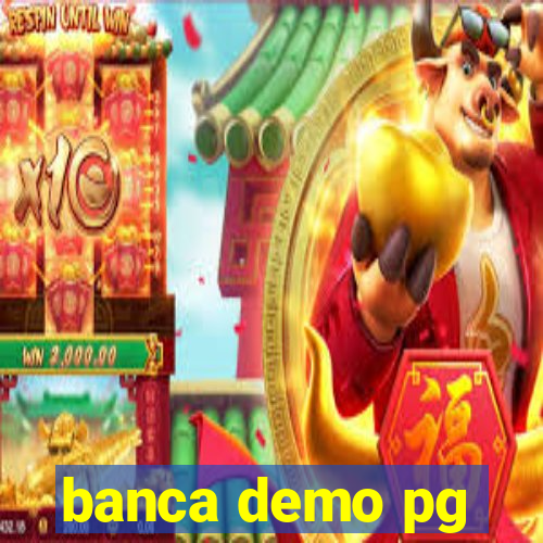 banca demo pg