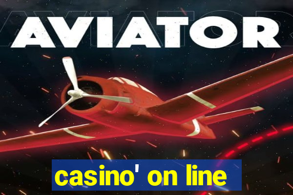 casino' on line