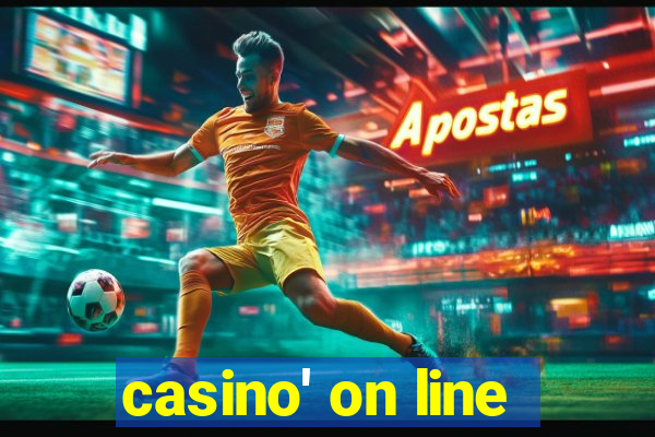 casino' on line