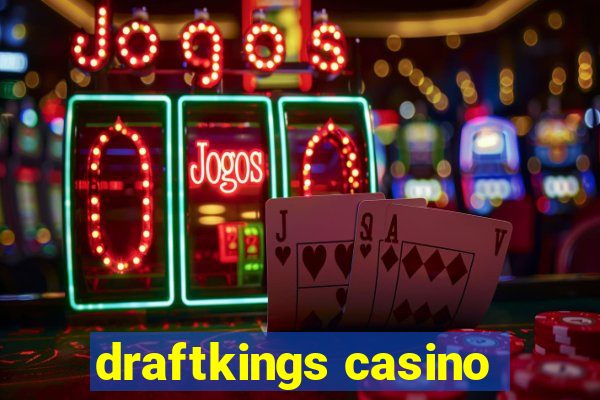 draftkings casino