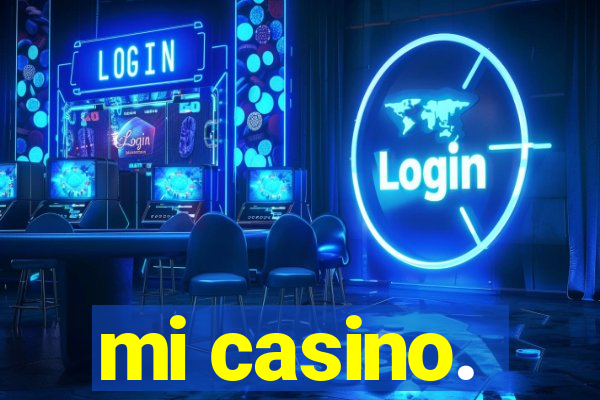 mi casino.