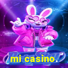 mi casino.