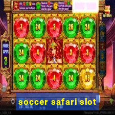 soccer safari slot