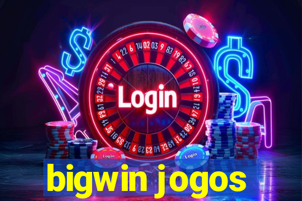 bigwin jogos